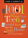 1001 Things Every Teen Should Know Before They Leave Home (eBook): (Or Else They'll Come Back)